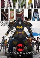 Batman Ninja film izle 2018